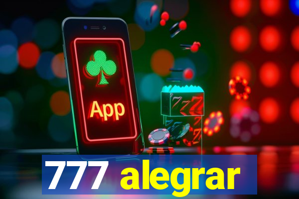 777 alegrar